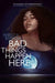 Bad Things Happen Here by Rebecca Barrow