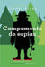 Campamento de Espías (Spy Camp) by Stuart Gibbs