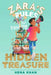 Zara's Rules for Finding Hidden Treasure: Volume 2 by Hena Khan