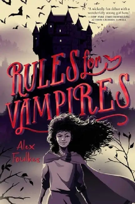 Rules for Vampires by Alex Foulkes