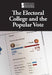 The Electoral College and the Popular Vote by Lisa Idzikowski