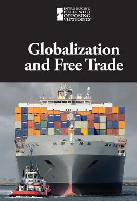Globalization and Free Trade by Lisa Idzikowski