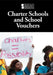 Charter Schools and School Vouchers by Pete Schauer