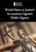 Witch Hunt or Justice?: Accusations Against Public Figures by M. M. Eboch