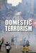 Domestic Terrorism by Gary Wiener
