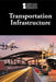 Transportation Infrastructure by Lisa Idzikowski
