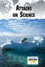 Attacks on Science by Lisa Idzikowski