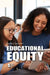 Educational Equity by M. M. Eboch