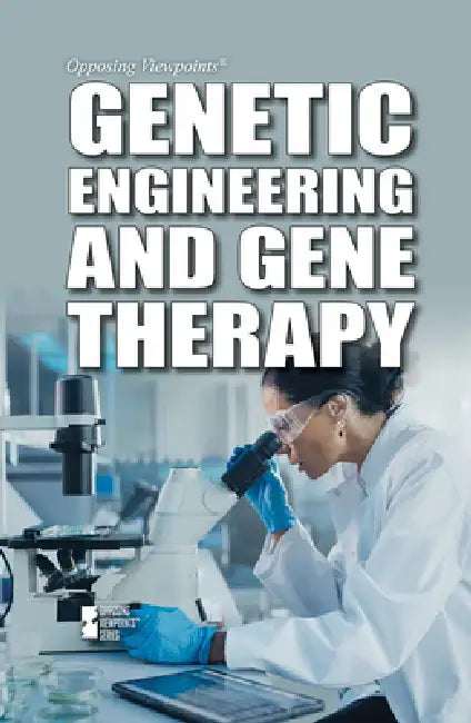 Genetic Engineering and Gene Therapy by Avery Elizabeth Hurt
