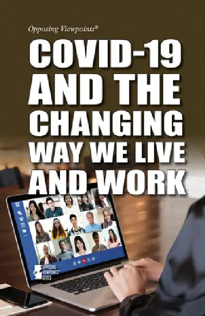 Covid-19 and the Changing Way We Live and Work by Kathryn Roberts