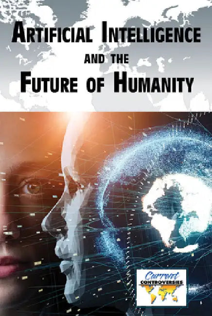 Artificial Intelligence and the Future of Humanity by Lisa Idzikowski