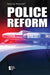 Police Reform by Andrew Karpan