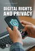 Digital Rights and Privacy by Liz Sonneborn