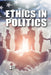 Ethics in Politics by Gary Wiener
