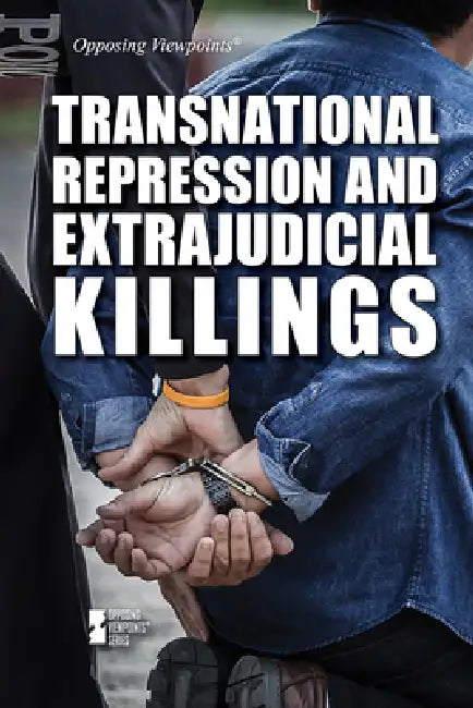 Transnational Repression and Extrajudicial Killings by Marty Gitlin