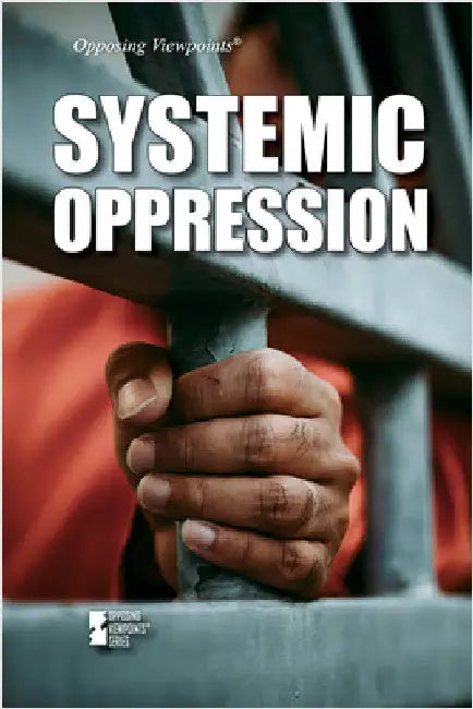 Systemic Oppression by Hurt, Avery Elizabeth
