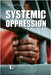 Systemic Oppression by Hurt, Avery Elizabeth