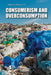 Consumerism and Overconsumption by Jennifer Lombardo