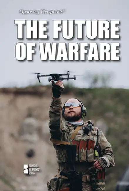 The Future of Warfare by Garrett Winter