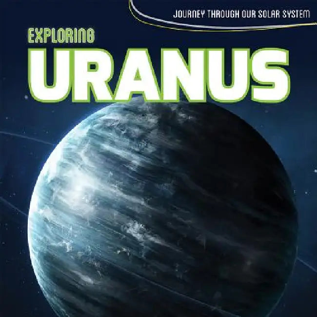 Exploring Uranus by Cody Keiser