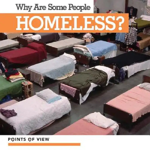 Why Are Some People Homeless? by Emma Jones