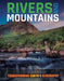 Rivers and Mountains by Joanna Brundle