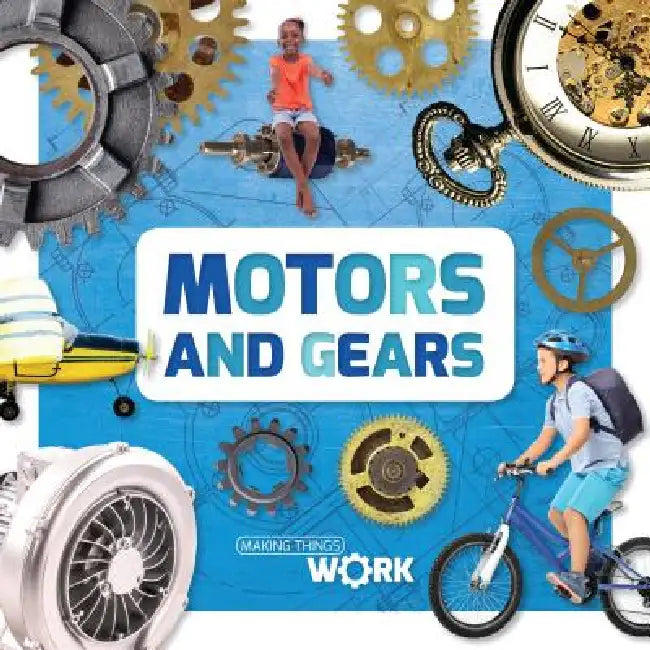 Motors and Gears by Alex Brinded