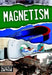 Magnetism by Joanna Brundle