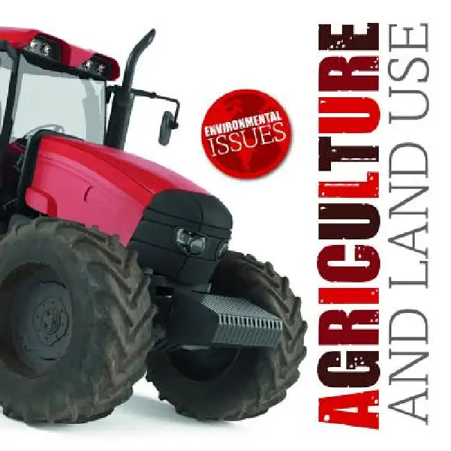 Agriculture and Land Use by Emilie DuFresne