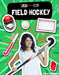 Field Hockey by Emilie DuFresne