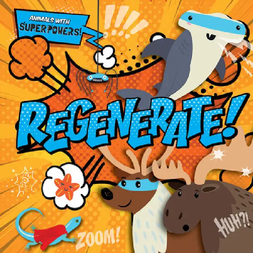 Regenerate! by Emilie DuFresne
