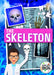 The Skeleton by John Wood, Harriet Brundle