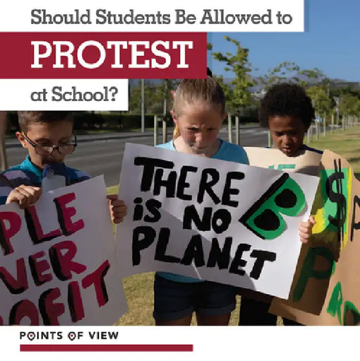 Should Students Be Allowed to Protest at School? by Emma Tunney