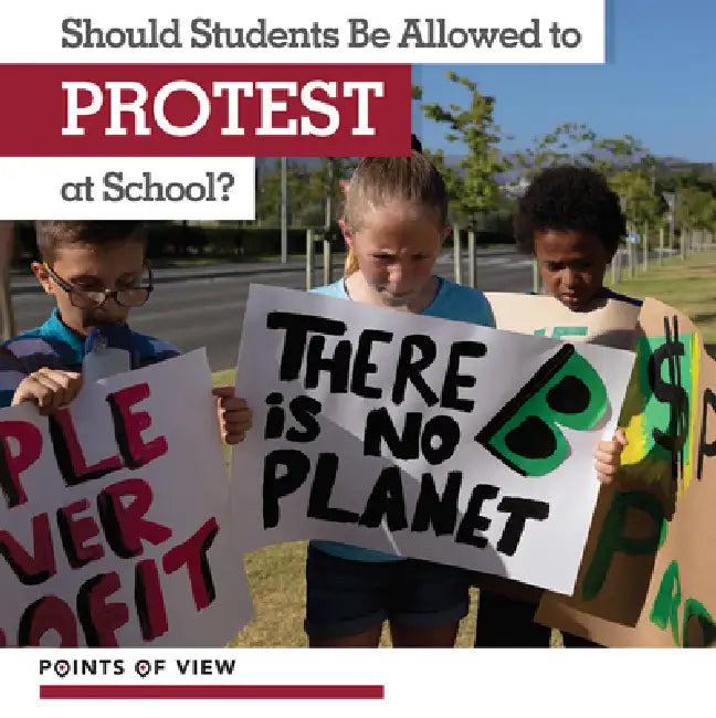 Should Students Be Allowed to Protest at School? by Emma Tunney
