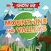 Mountains and Valleys by Emilie DuFresne