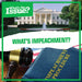 What's Impeachment? by Amy Holt