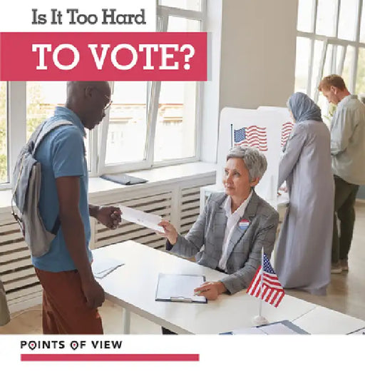 Is It Too Hard to Vote? by Joyce Jeffries
