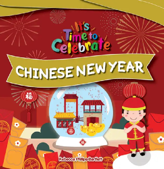 Chinese New Year by Rebecca Phillips-Bartlett