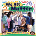 We All Matter by Mather, Charis