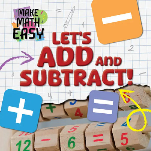 Let's Add and Subtract! by Noah Leatherland