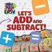 Let's Add and Subtract! by Noah Leatherland