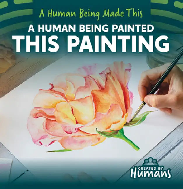 A Human Being Painted This Painting by Kathleen Connors
