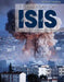 The Rise of Isis: The Modern Age of Terrorism by Caroline Kennon