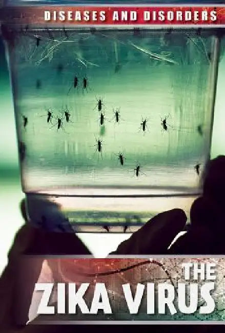 The Zika Virus by Michelle Denton
