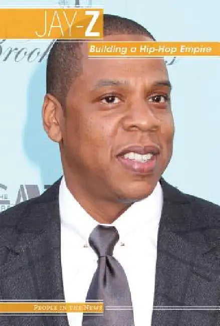 Jay-Z: Building a Hip-Hop Empire by Vanessa Oswald