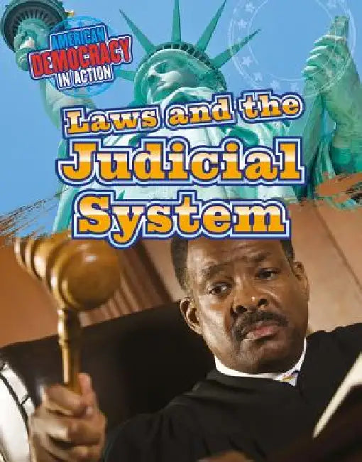 Laws and the Judicial System by Cathleen Small