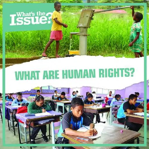 What Are Human Rights? by Amy B. Rogers