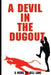 A Devil in the Dugout by Bill Lane