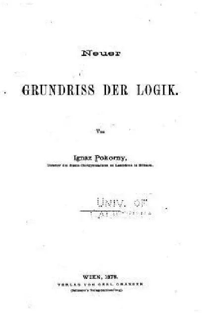 Neuer Grundris der Logik by Pokorny, Ignaz