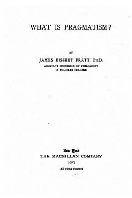 What is Pragmatism by James Bissett Pratt